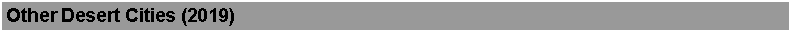 Text Box: Other Desert Cities (2019)